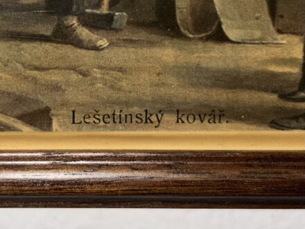 LEŠETÍNSKÝ KOVÁŘ - MATHAUSER JOSEF - REPRODUKCE