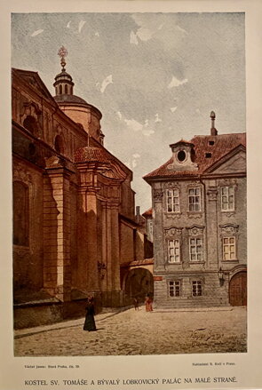 KOSTEL SV. TOMÁŠE A BÝVALÝ LOBKOVICKÝ PALÁC NA MALÉ STRANĚ - JASNA VÁCLAV - REPRODUKCE